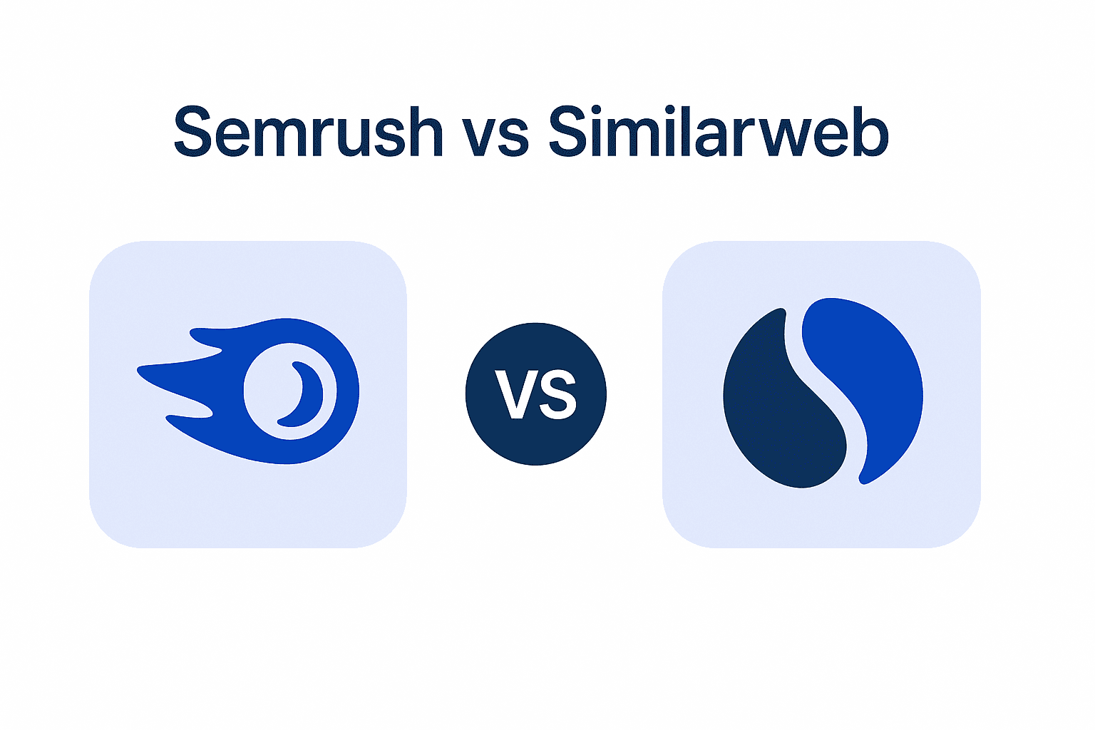 Semrush vs SimilarWeb : Lequel choisir en 2026 ?