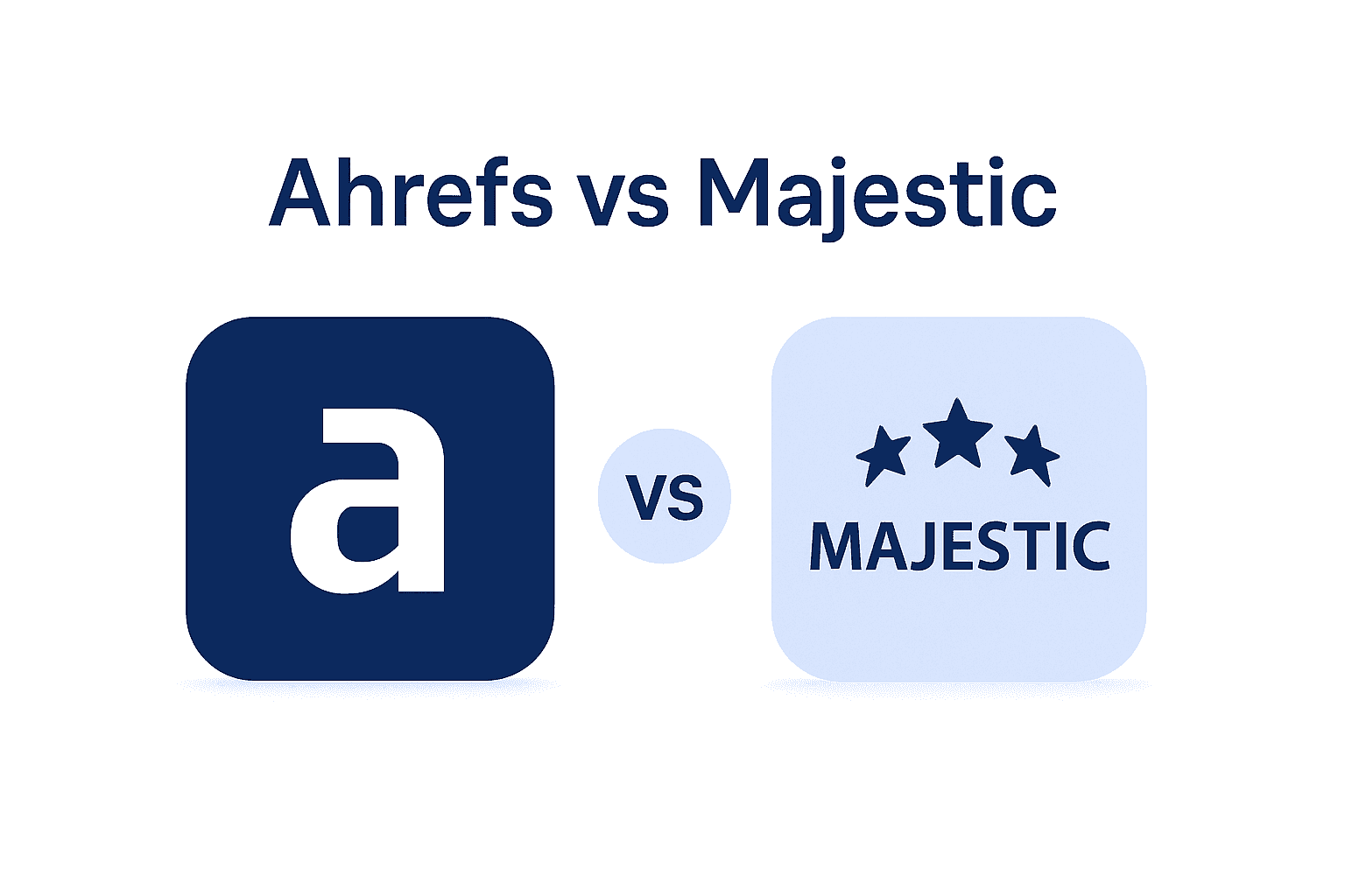 Ahrefs vs Majestic: Which One to Choose in 2026?