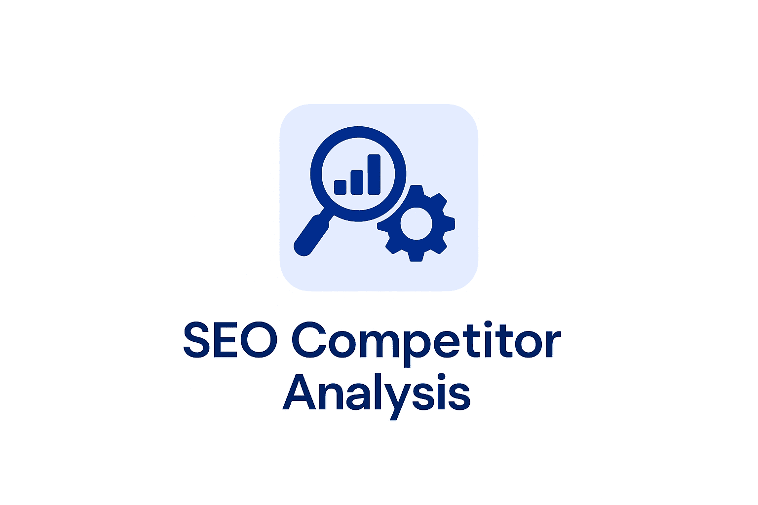 SEO Competitor Analysis: The 5-Step Method (2026)