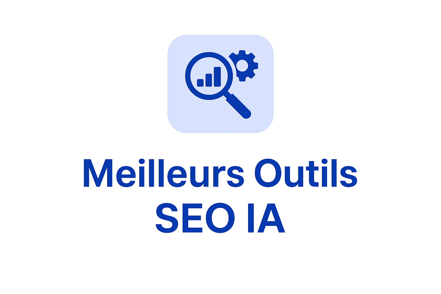 Infographie comparant les 10 meilleurs outils SEO IA en 2026 par intention, prix et profondeur de données